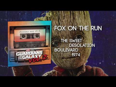 Fox On The Run - The Sweet [Guardians of the Galaxy: Vol. 2] Official Soundtrack