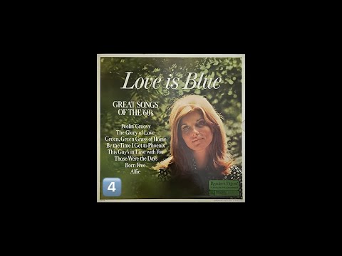 Reader's Digest Presents: LOVE IS BLUE - LP 4 of 4