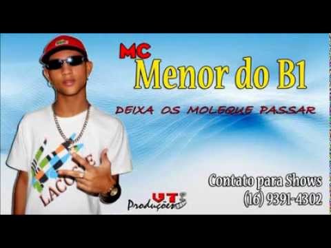 Mc Menor do B1 - Deixa Os Moleque Passar - LANÇAMENTO 2013