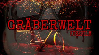 GRÄBERWELT | Ein Horror-Kurzfilm | 2022