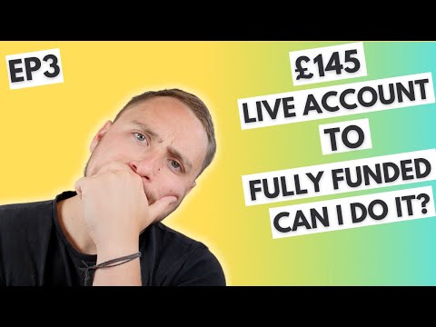 £145 to FULLY FUNDED - SMALL ACCOUNT CHALLENGE - CAN I DO IT/IS IT POSSIBLE? EPISODE 3