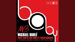 Baby (You&#39;ve Got What It Takes) (with Sharon Jones &amp; the Dap-Kings)