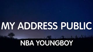 YoungBoy Never Broke Again - My Address Public (Lyrics) New Song