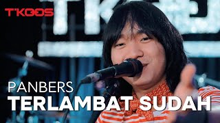 Download lagu TERLAMBAT SUDAH | Cipt. Benny Panjaitan/Panbers CB, 1976 | Cover by T'KOOS mp3 Download lagu TERLAMBAT SUDAH | Cipt. Benny Panjaitan/Panbers CB, 1976 | Cover by T'KOOS mp3
