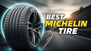 Best Michelin Tire 2025 🛞 Top Picks for Performance & Safety!
