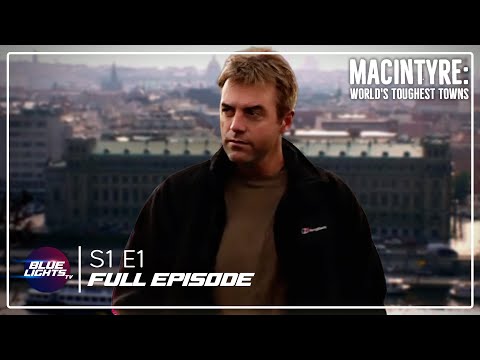 MacIntyre World's Toughest Towns: Prague | Full Episode | Season 1 Episode 1