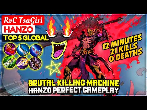 Brutal Killing Machine, Hanzo Perfect Gameplay [ Top 5 Global Hanzo ] RvC TsaGiri - Mobile Legends