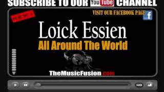 Loick Essien - All Around The World [CDQ FULL VERSION] HOT NEW RNB 2010