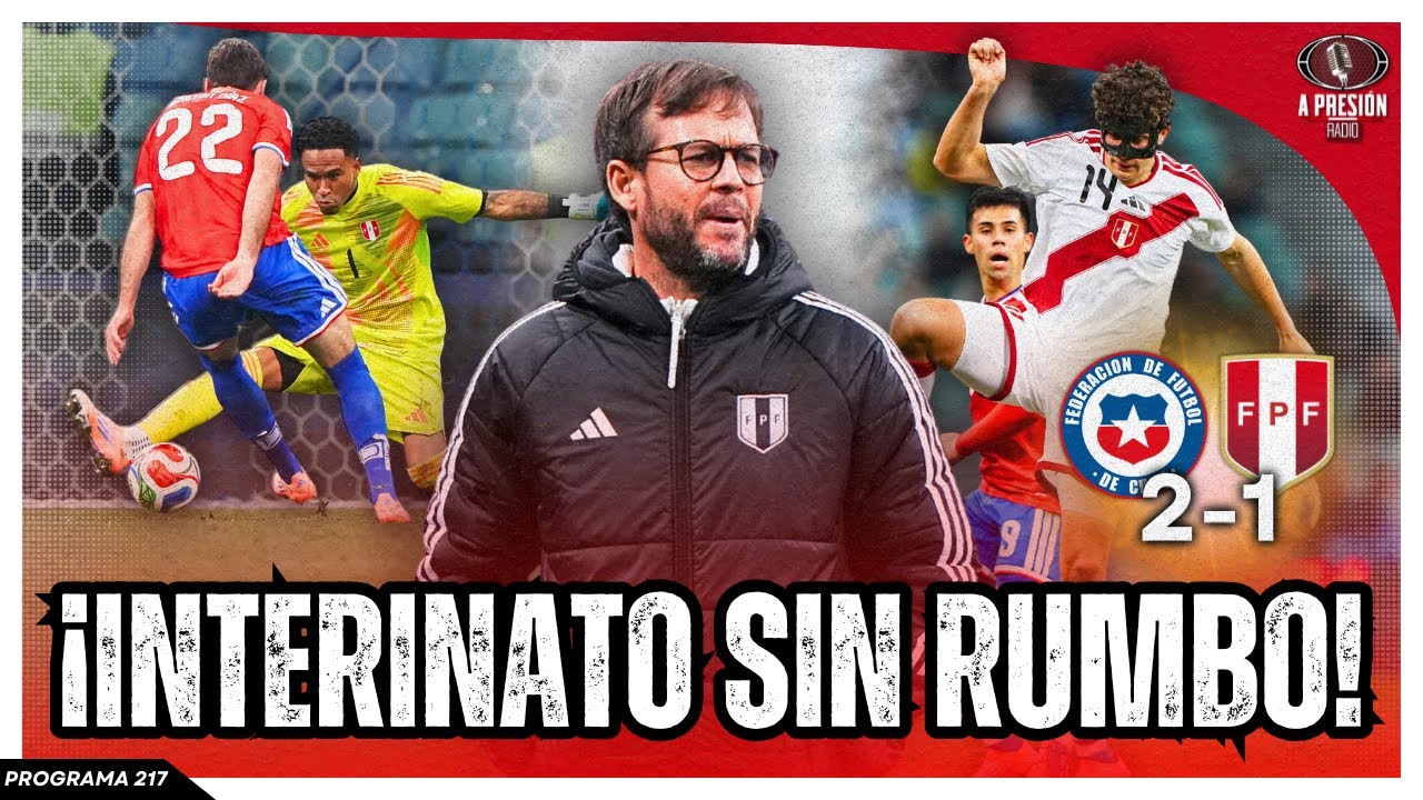 ¿Remontada LIQUIDA Y CONDENA a Barreto? Chile 2-1 Perú