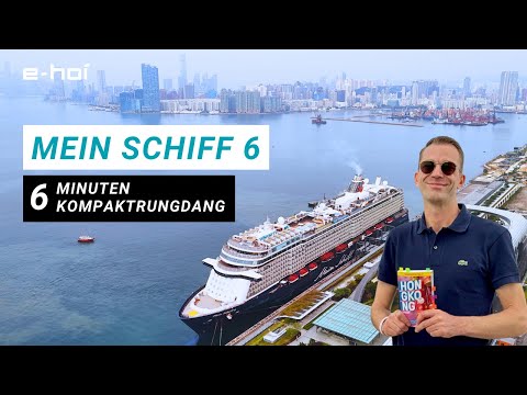 Mein Schiff 6 im 6-Minuten-Kreuzfahrt-Kompaktrundgang