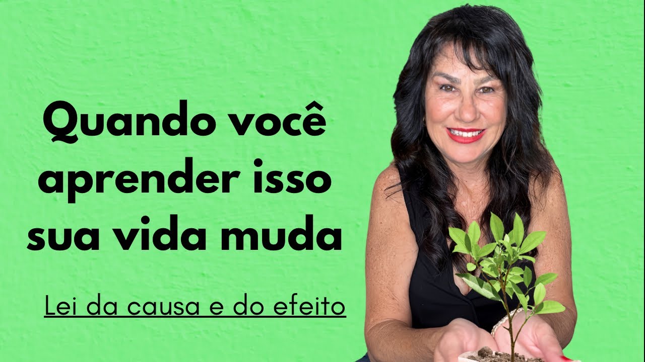 CAUSA E EFEITO- UMA LEI UNIVERSAL