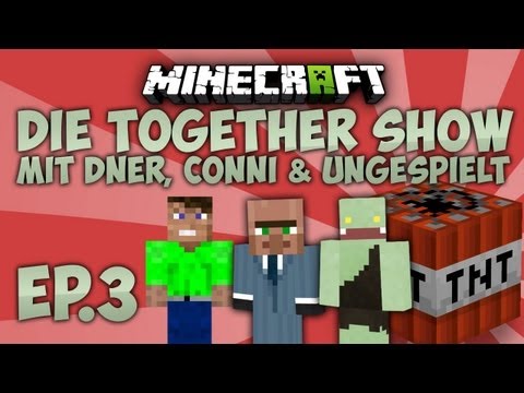Minecraft: TOGETHER SHOW EP.3/4 mit Conni & Dner! - TNT TROLL!