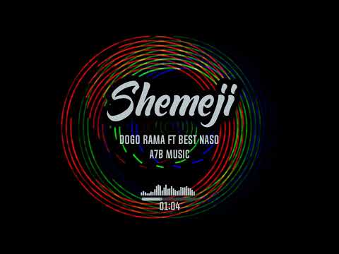 Dogo Rama ft Best Naso - shemeji (Official Music Audio)