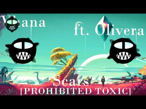 Vhana feat. Olivera - Scars [Prohibited Toxic]