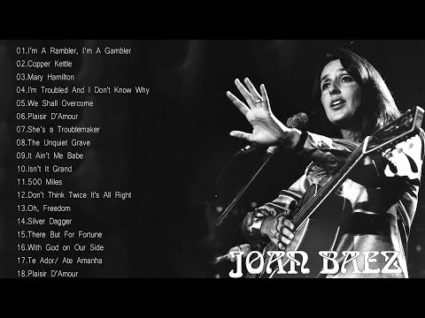 Joan Baez  Greatest Hits Full Album  || Best Of Joan Baez Playlist