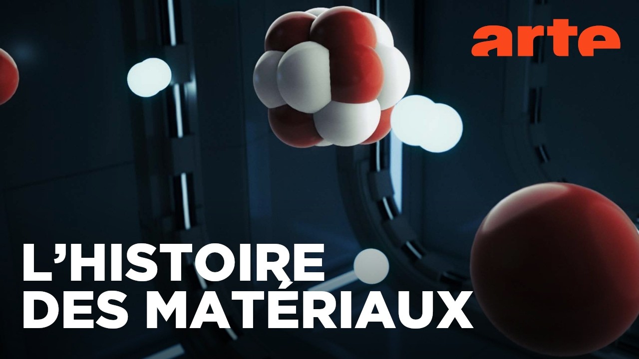 Les matériaux : Du Silex au Silicium | Déclics | ARTE