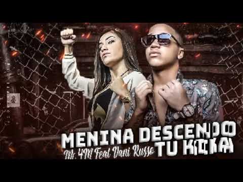 MC 4M Feat. Dani Russo - MENINA DESCENDO TU KIKA