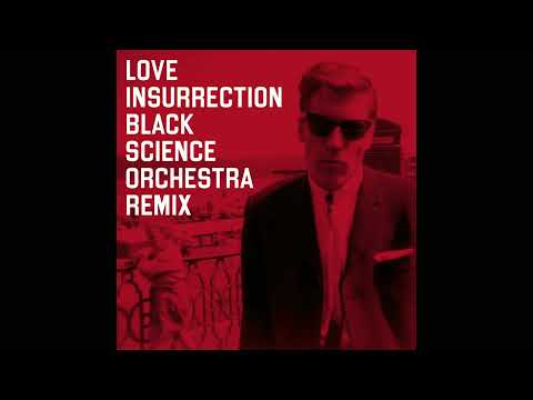 Primal Scream - Love Insurrection (Black Science Orchestra Remix) (Official Audio)