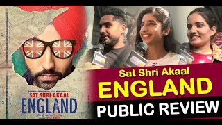 Sat Shri Akaal England Movie ( Public Review) | Ammy Virk | Monica Gill | Dainik Savera