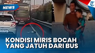 KONDISI MIRIS Bocah yang Terjatuh Dari Bus, Netizen Soroti Kejanggalan Ini