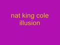 natking cole illusion