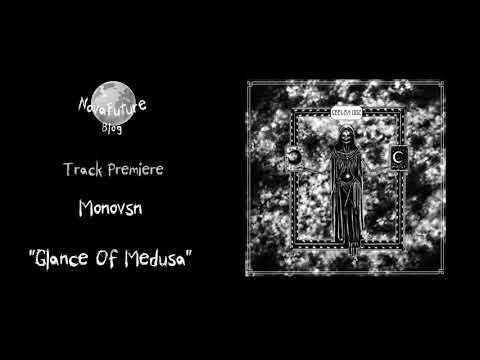 Monovsn - Glance Of Medusa [SEELEN002 | Seelen Records | Premiere]