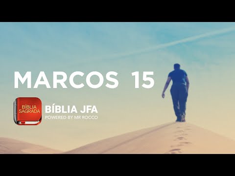 MARK 15 - JFA Offline Bible