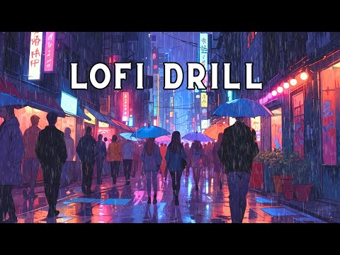 Lofi drill  🌧️ city rain ~  Study / relax / stress relief
