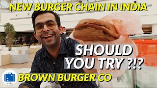 Brown Burger Co - Vashi Food Tour - Best Burger In Navi Mumbai (GRILLED)