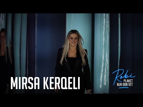 Robi Plaket Kur Don Vet - Mirsa Kerqeli (Emisioni i Plotë)