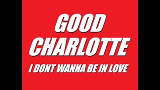 Good Charlotte - I Don't Wanna Be In Love (Slowed) (432Hz)