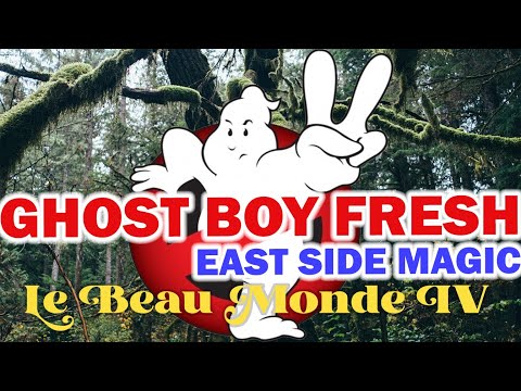 GHOST BOY FRESH (It's Magic) by East Side Magic