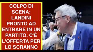 COLPO DI SCENA: LANDINI PRONTO AD ENTRARE IN UN PARTITO. C'È L'OFFERTA PER LO SCRANNO