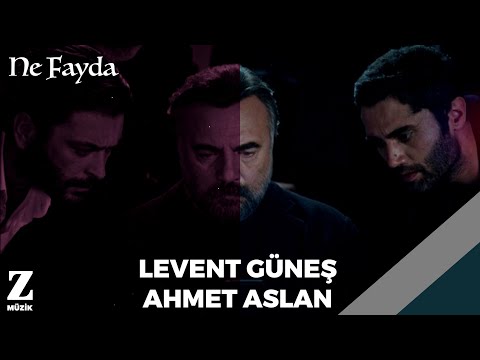 Levent Güneş & Ahmet Aslan - Ne Fayda I Eşkıya Dünyaya Hükümdar Olmaz © 2018 Z Müzik