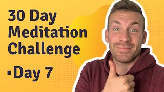 30 Day Meditation Challenge: Day 7 | Andrew Cipriano
