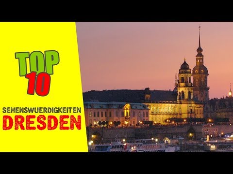 10 TOP Sehenswürdigkeiten in DRESDEN