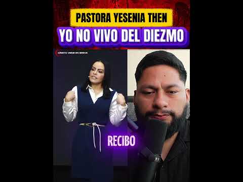 Pastora Yesenia Then no vive del diezmo #shortvideo  #youtubeshorts