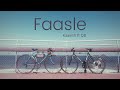 Faasle LYRICS Kaavish Ft Quratulain Baloch