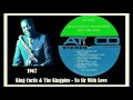 King Curtis & The Kingpins - To Sir, With Love (Vinyl)