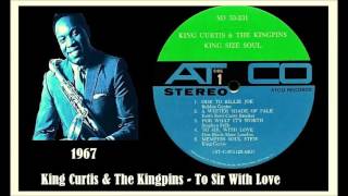 King Curtis & The Kingpins - To Sir, With Love (Vinyl)