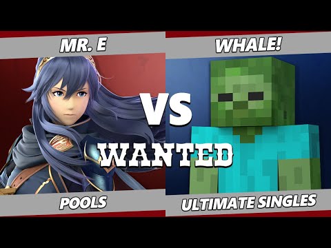 WANTED S5 C2 - Mr. E (Lucina) Vs. Whale! (Steve) SSBU Ultimate Tournament