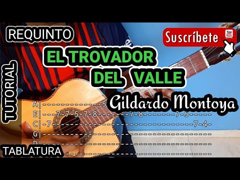 EL TROVADOR DEL VALLE  tablatura requinto TUTORIAL Gildardo Montoya