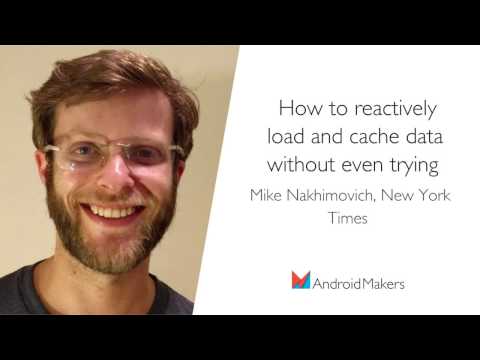 How to reactively load and cache data without even trying by Mike Nakhimovich, New York Times EN