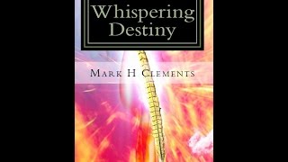 preview picture of video 'Whispering Destiny book trailer'