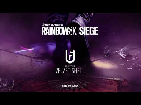 Rainbow Six Siege Operation Velvet Shell Opening Theme Song