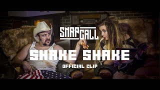Video Snap Call - Shake Shake (Official Clip)