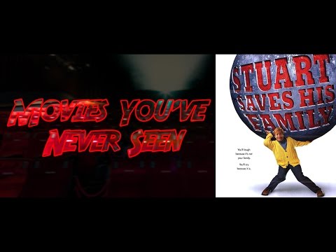 Movies You've Never Seen: "Stuart Saves His Family"