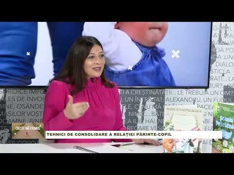Creste-ma frumos | Raluca Mihaela Alexandru | Tehnici de consolidare a relatiei parinte copil