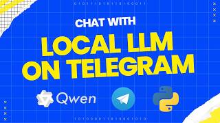Connect Your Local LLM to Telegram