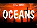 Hillsong UNITED Oceans Lyrics Hillsong Worship Hillsong UNITED